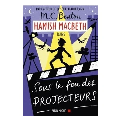 Image de Hamish Macbeth 14 Sous le feu des projecteurs