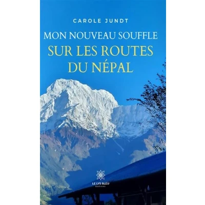 Image de Mon nouveau souffle sur les routes du Népal