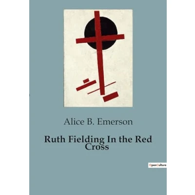 Afbeelding van Ruth Fielding In the Red Cross