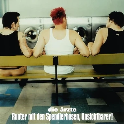 Afbeelding van Arzte, Die Runter Mit Den Spendierhosen, Unsichtbarer! (LP)