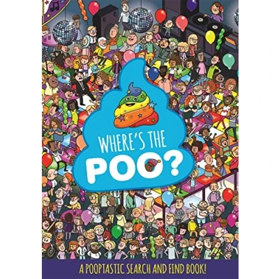 Afbeelding van Where&#039;s the Poo A Pooptastic Search and Find Book