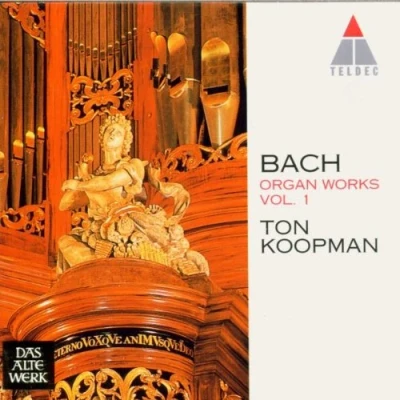 Afbeelding van Bach: Organ Works Volume 1 / Ton Koopman