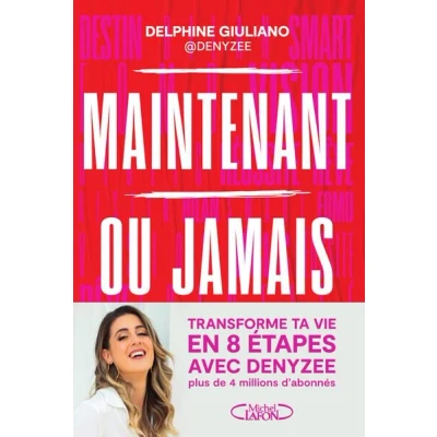 Image de Maintenant ou jamais La méthode en 8 étapes pour transformer ta vie