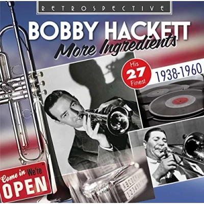 Afbeelding van Bobby Hackett &amp; His Orchestra Hackett, More Ingredients (CD)