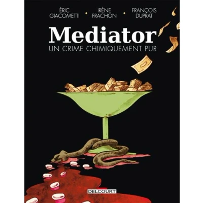 Image de Mediator, un crime chimiquement pur