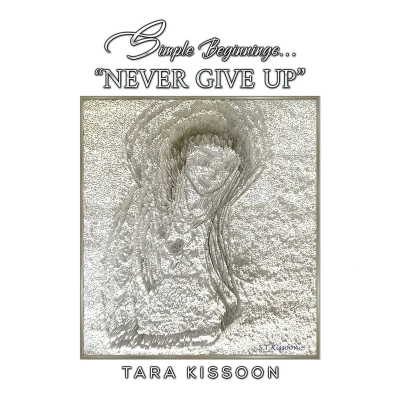 Afbeelding van Simple Beginnings... &quot;Never Give Up&quot;