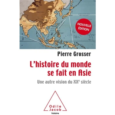 Image de L&#039;Histoire du monde se fait en Asie NE