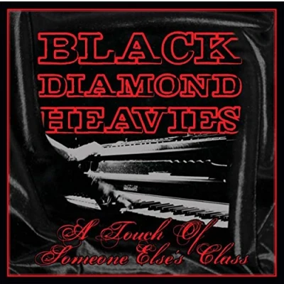 Afbeelding van Black Diamond Heavies A Touch Of Someone Else&#039;S Class