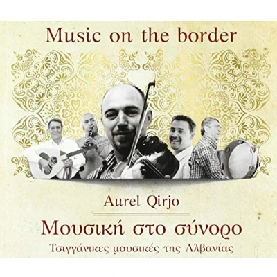 Afbeelding van Aurel Qirjo Music On The Border (CD)