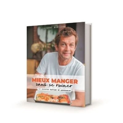 Image de Mieux manger sans se ruiner 150 recettes faciles et abordables
