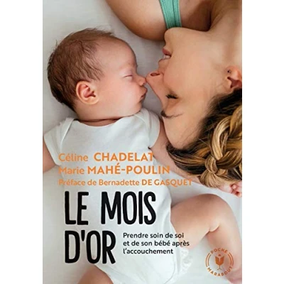 Afbeelding van LE MOIS D&#039;OR PRENDRE SOIN DE SOI ET VOTRE BEBE APRES