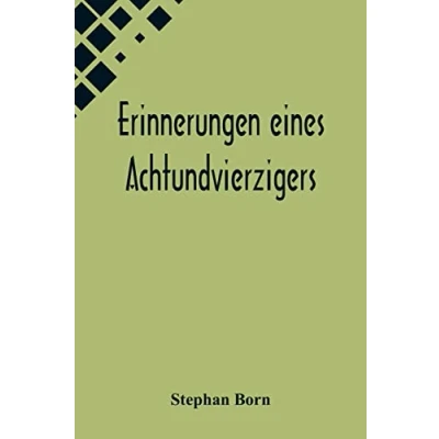 Afbeelding van Erinnerungen eines Achtundvierzigers