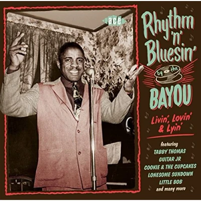 Afbeelding van Rhythm N Bluesin By The Bayou Livin. Lovin &amp; Lyin