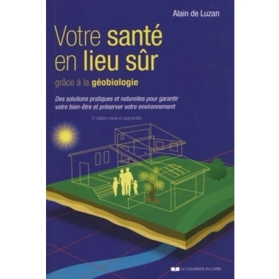 Image de Votre sante en lieu sûr grâce à la géobiologie