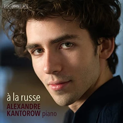 Afbeelding van Alexandre Kantorow À La Russe (Super Audio CD)