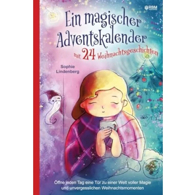 Afbeelding van Ein magischer Adventskalender mit 24 Weihnachtsgeschichten