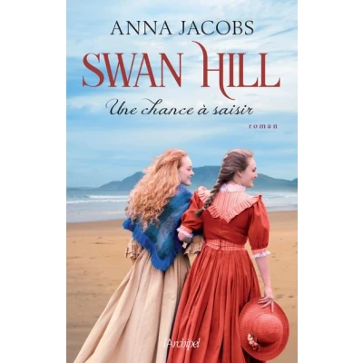 Image de Swan Hill Tome 4 Une chance à saisir