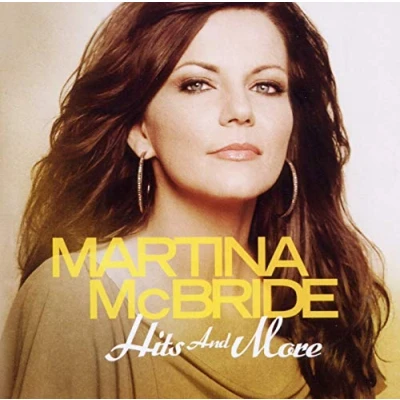 Afbeelding van Martina McBride Hits And More (CD)