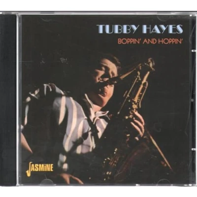 Afbeelding van Tubby Hayes Boppin&#039; And Hoppin&#039; (CD)