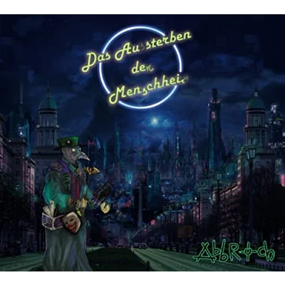 Afbeelding van Abbruch Das Aussterben Der Menschheit (CD)
