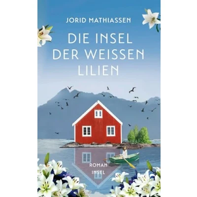 Afbeelding van Die Insel der weißen Lilien
