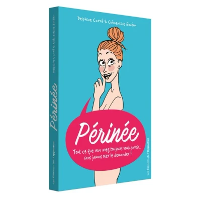 Image de Périnée Tout ce que vous avez toujours voulu savoir... sans jamais oser le demander !