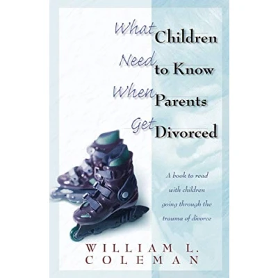 Afbeelding van What Children Need to Know When Parents Get Divorced