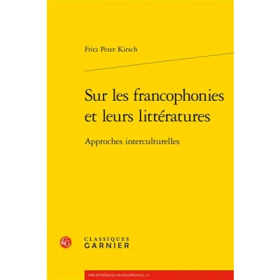 Image de Sur les francophonies et leurs littératures