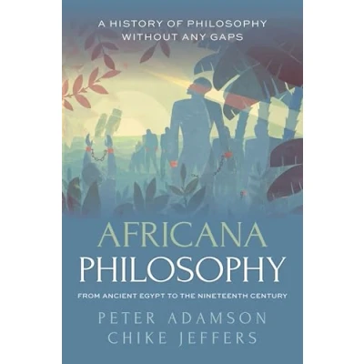 Afbeelding van A History of Philosophy Africana from Ancient Egypt to the Nineteenth Century