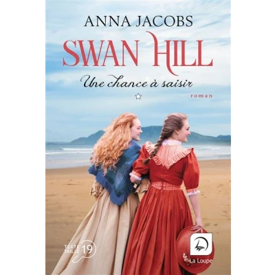Image de Swan Hill Une chance à saisir (Vol. 1)