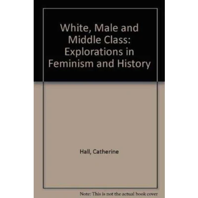 Afbeelding van White, Male and Middle Class