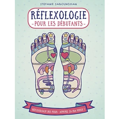 Afbeelding van réflexologie pour les débutants: La plantaire : une pratique qui contribue à bonne santé