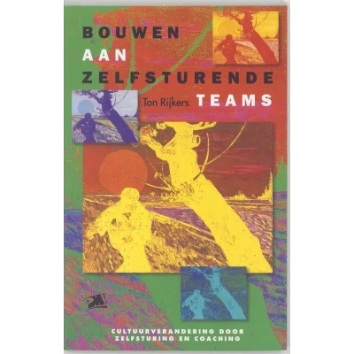 Afbeelding van Bouwen aan zelfsturende teams
