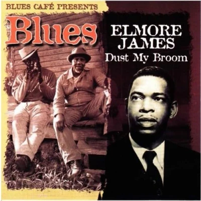 Afbeelding van Elmore James Blues Cafe Presents Dust My Broom (CD)