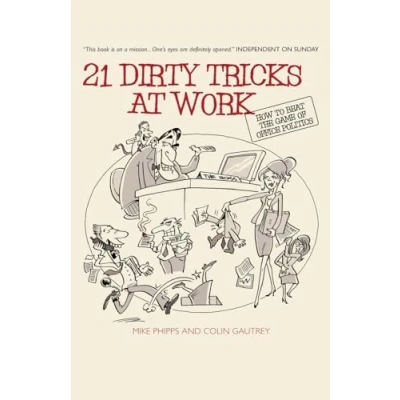 Afbeelding van 21 Dirty Tricks At Work