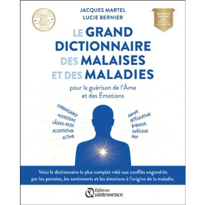 Image de Le grand dictionnaire des malaises et maladies Pour la guérison de l’Âme Émotions