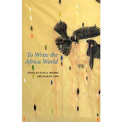 Afbeelding van Critical South To Write the Africa World