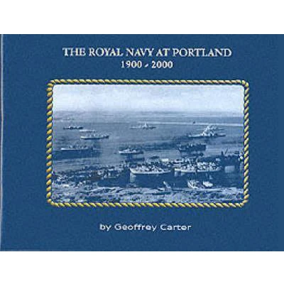 Afbeelding van The Royal Navy at Portland 1900 2000