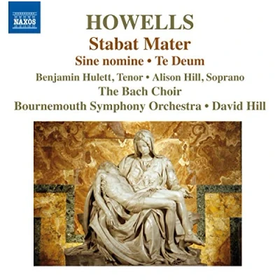 Afbeelding van Bournemouth Symphony Orchestra, David Hill Howells: Sine Nomine, Stabat Mater, Te Deum (CD)