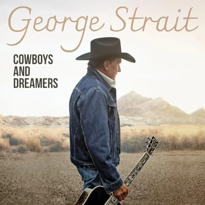 Afbeelding van George Strait Cowboys And Dreamers (CD)