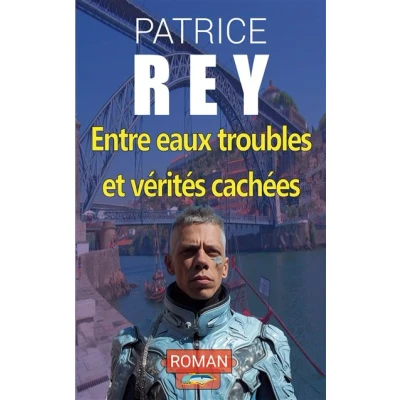 Image de Entre eaux troubles et verites cachees