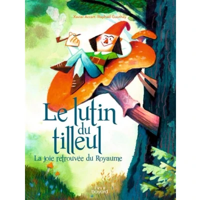 Image de Le lutin du tilleul ou la joie retrouvée Royaume