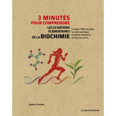 Image de 3 minutes pour comprendre Les 50 notions élémentaires de la biochimie