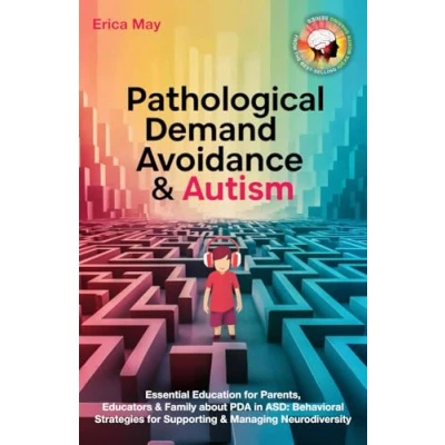Afbeelding van Pathological Demand Avoidance &amp; Autism