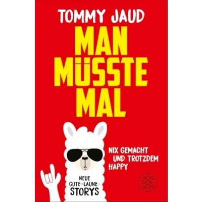 Afbeelding van Man müsste mal Nix gemacht und trotzdem happy