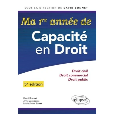 Image de Ma première année de Capacité en Droit. Droit civil commercial public 5e édition
