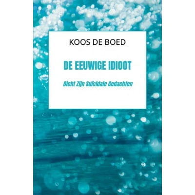 Afbeelding van De Eeuwige Idioot