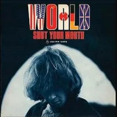 Afbeelding van Julian Cope World Shut Your Mouth (2 CD)