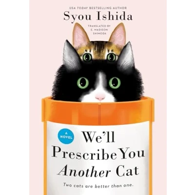 Afbeelding van We&#039;ll Prescribe You Another Cat