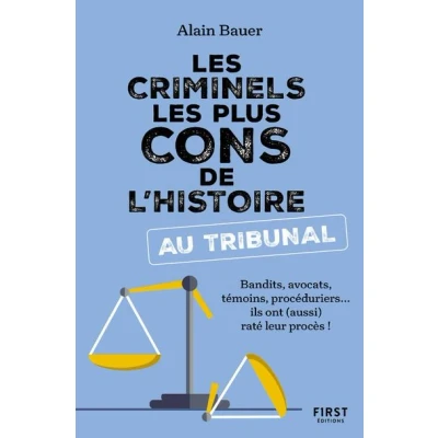 Image de les Criminels plus cons de l&#039;histoire... au tribunal